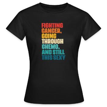 Cancer Maladie Maladie Combattre Cadeau - T-shirt Femme - noir - Devant - AI Model Female 172 dark (172cm)