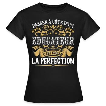 Le Meilleur Educateur | Educateur à la perfection - T-shirt Femme - noir - Devant - AI Model Female 172 dark (172cm)