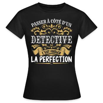 Le Meilleur Detective | Detective à la perfection - T-shirt Femme - noir - Devant - AI Model Female 172 dark (172cm)
