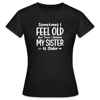Older sister - Women's T-Shirt - black - Front - AI Model Female 172 dark (172cm)