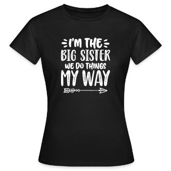 Older sister - Women's T-Shirt - black - Front - AI Model Female 172 dark (172cm)
