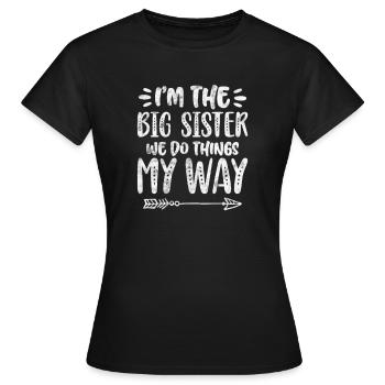 Grande sœur Frère frères et sœurs Cadeau - T-shirt Femme - noir - Devant - AI Model Female 172 dark (172cm)