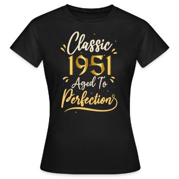 Geburtstag 1951 Geschenk 1951 Classic 1951 - Frauen T-Shirt - Schwarz - Vorne - AI Model Female 172 dark (172cm)