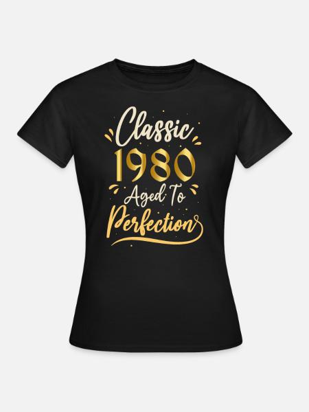 Anniversaire 1980 cadeau 1980 Classic 1980 - T-shirt Femme - noir