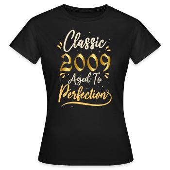 Geburtstag 2009 Geschenk 2009 Classic 2009 - Frauen T-Shirt - Schwarz - Vorne - AI Model Female 172 dark (172cm)