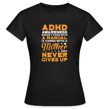 TDAH TDAH Cadeau de déficit de l’attention - T-shirt Femme - noir - Devant - AI Model Female 172 dark (172cm)