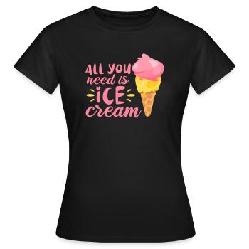 Eiscreme Eis Eiskrem Ice Cream Sommer Geschenk - Frauen T-Shirt - Schwarz - Vorne - AI Model Female 172 dark (172cm)