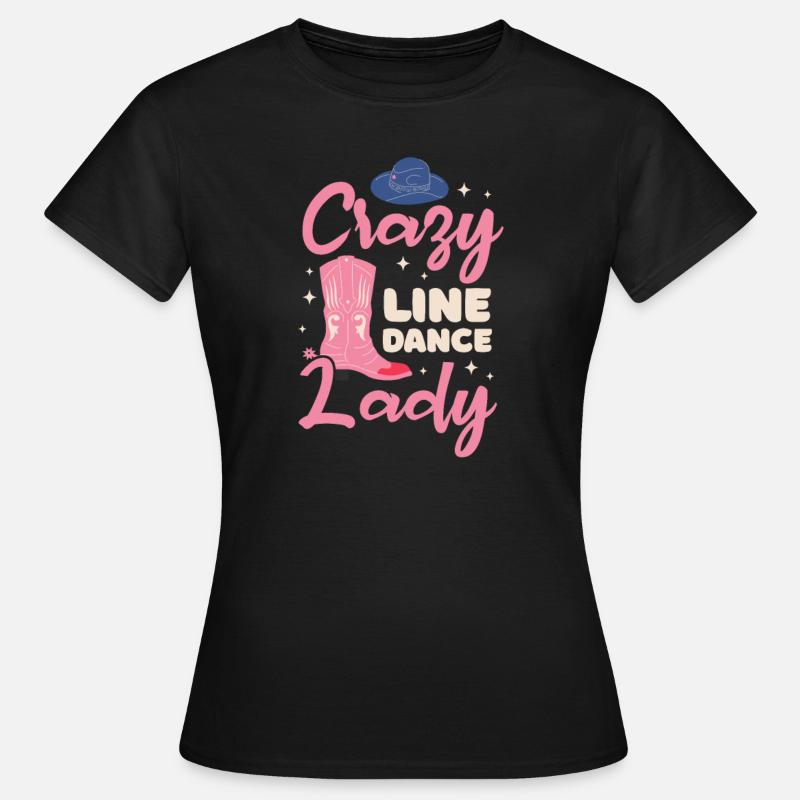 Linedance Country Line Dancer Linedancing Gift - Women's T-Shirt - black