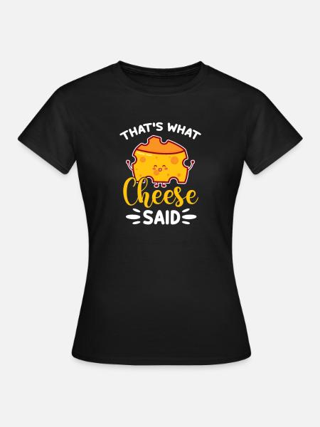 Käse Käsekuchen Essen Geschenk - Frauen T-Shirt - Schwarz