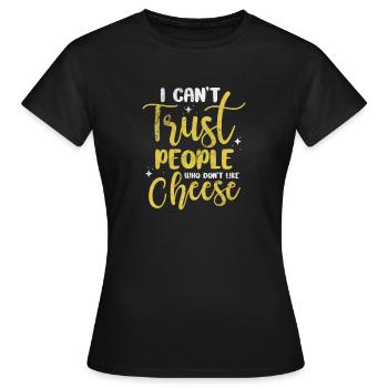 Fromage - T-shirt Femme - noir - Devant - AI Model Female 172 dark (172cm)