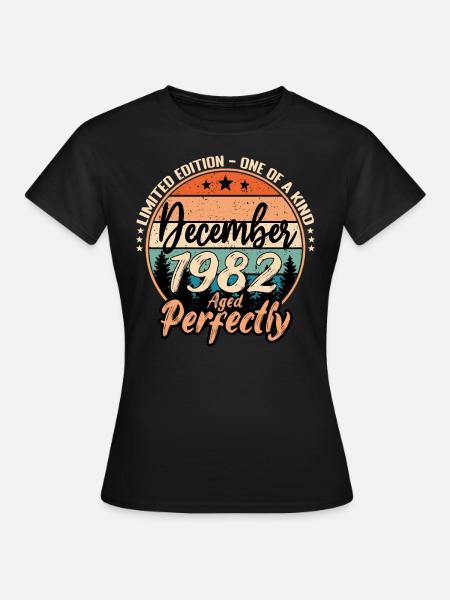 Dezember 1982 Geburtstag 1982 Legenden Dezember - Frauen T-Shirt - Schwarz
