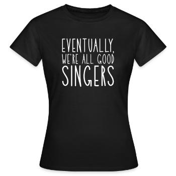Chanteur chanteur chanteur musicien cadeau - T-shirt Femme - noir - Devant - AI Model Female 172 dark (172cm)