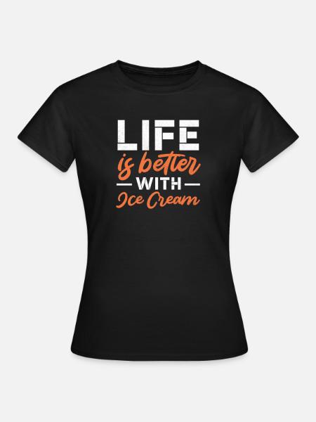 Eiscreme - Frauen T-Shirt - Schwarz