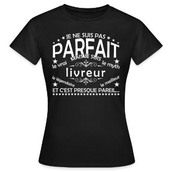 Delivery Person, the only Delivery Person, the real Delivery Person - Women's T-Shirt - black - Front - AI Model Female 172 dark (172cm)