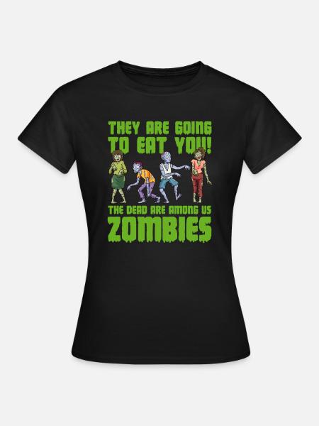 Zombie Zombie-Jäger Zombieapokalypse Geschenk - Frauen T-Shirt - Schwarz
