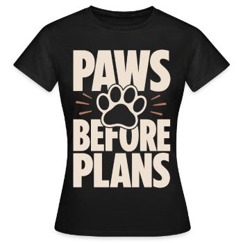 Paws Before Plans Dog Love - Women's T-Shirt - black - Front - AI Model Female 172 dark (172cm)