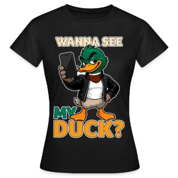 Tu veux voir mon canard ? Jeu de mots drôle avec des Mallards - T-shirt Femme - noir - Devant - AI Model Female 172 dark (172cm)