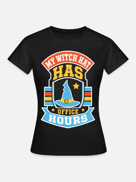 My Witch Hat Has Office Hours - Frauen T-Shirt - Schwarz