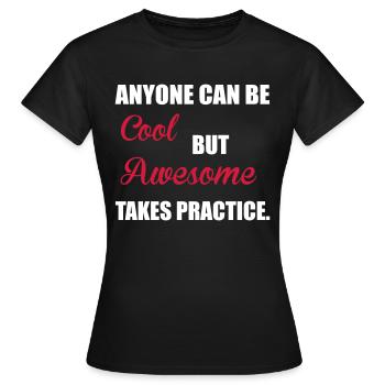 Awesome - Women's T-Shirt - black - Front - AI Model Female 172 dark (172cm)