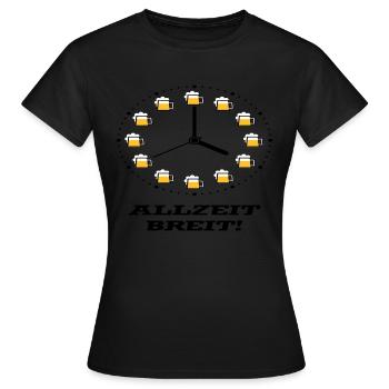 Allzeit Breit! (Bier / Uhr / Besoffen / Betrunken) - Frauen T-Shirt - Schwarz - Vorne - AI Model Female 172 dark (172cm)