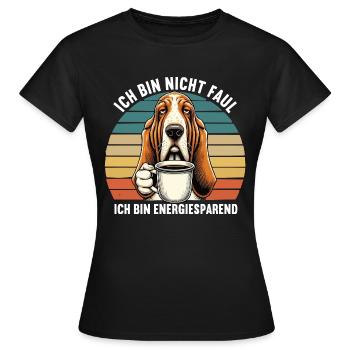 Ich Bin Nicht Faul Basset Hound Basset Hounds - Frauen T-Shirt - Schwarz - Vorne - AI Model Female 172 dark (172cm)
