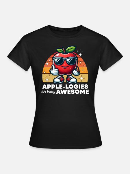 APPLE-LOGIES DAFÜR, GROSSARTIG ZU SEIN - Frauen T-Shirt - Schwarz