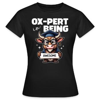 OX PERT IN BEING AWESOME - Women's T-Shirt - black - Front - AI Model Female 172 dark (172cm)