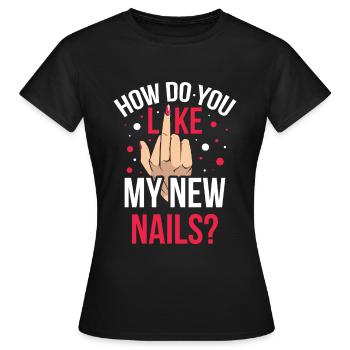 Nail Artist Nails Manicure New Nails - Women's T-Shirt - black - Front - AI Model Female 172 dark (172cm)