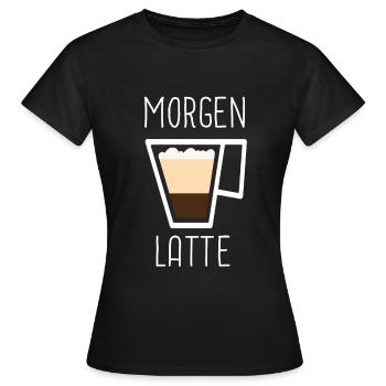 Morgen Latte Macchiato Lustige Kaffee Wortspiele - Frauen T-Shirt - Schwarz - Vorne - AI Model Female 172 dark (172cm)