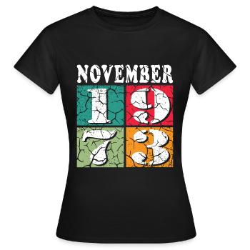 Novembre 1973 Anniversaire Novembre 1973 Novembre - T-shirt Femme - noir - Devant - AI Model Female 172 dark (172cm)