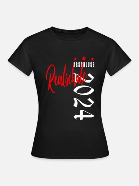 Realschule Abschluss 2024 Realschulabschluss 2024 - Frauen T-Shirt - Schwarz
