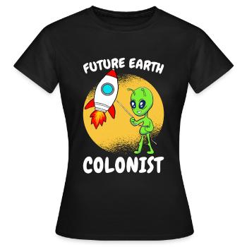 Bewohner des Planeten Erde - future earth colonist - Frauen T-Shirt - Schwarz - Vorne - AI Model Female 172 dark (172cm)