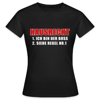 Hausrecht - ich bin der Chef - Frauen T-Shirt - Schwarz - Vorne - AI Model Female 172 dark (172cm)