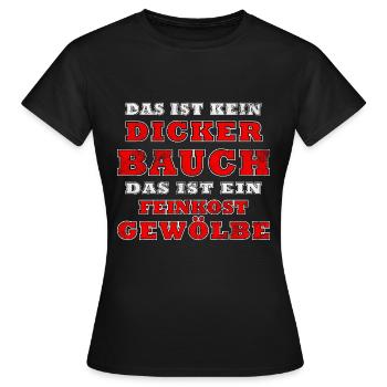 Das Ist Kein Dicker Bauch - Frauen T-Shirt - Schwarz - Vorne - AI Model Female 172 dark (172cm)