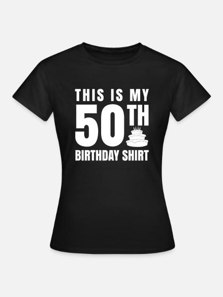 50e verjaardag - Dame-T-shirt - sort