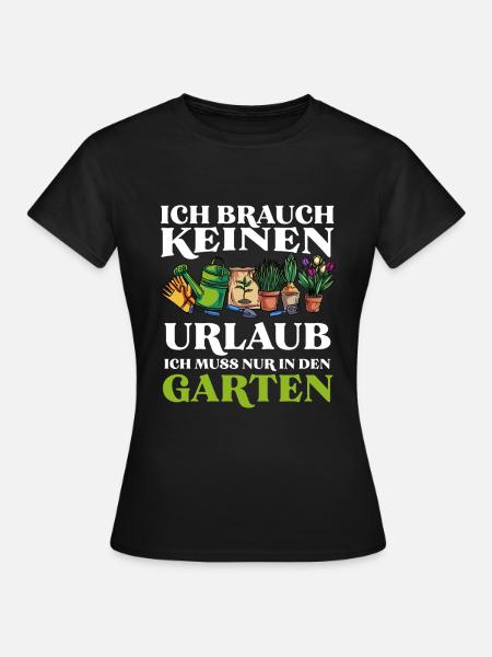Garten Urlaub - Frauen T-Shirt - Schwarz