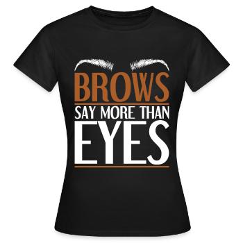 Augenbrauen Kosmetikerin Geschenk Brow Artist - Frauen T-Shirt - Schwarz - Vorne - AI Model Female 172 dark (172cm)