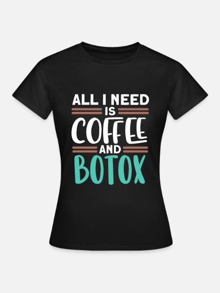 Botox - Frauen T-Shirt - Schwarz