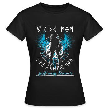 Schildmaid -Viking Mom - Like a normal mom - Women's T-Shirt - black - Front - AI Model Female 172 dark (172cm)