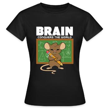 The brain conquers the world - Women's T-Shirt - black - Front - AI Model Female 172 dark (172cm)