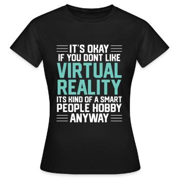 Virtual Reality VR Geschenk - Frauen T-Shirt - Schwarz - Vorne - AI Model Female 172 dark (172cm)