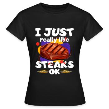 Steak - Women's T-Shirt - black - Front - AI Model Female 172 dark (172cm)