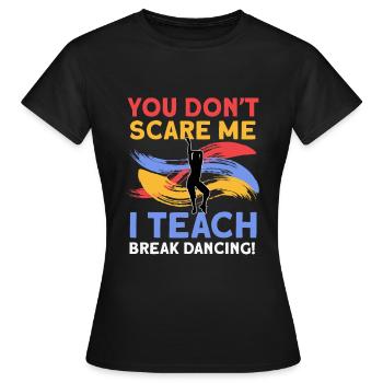 Breakdancing - Frauen T-Shirt - Schwarz - Vorne - AI Model Female 172 dark (172cm)