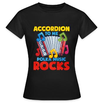 Accordéon Polka musique cadeau - T-shirt Femme - noir - Devant - AI Model Female 172 dark (172cm)