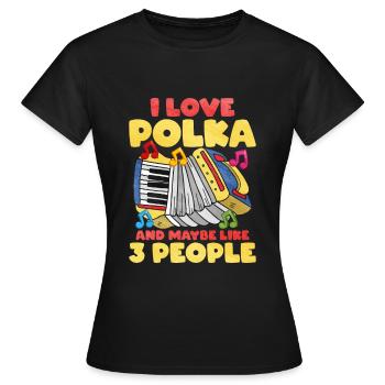 Accordéon Polka musique cadeau - T-shirt Femme - noir - Devant - AI Model Female 172 dark (172cm)