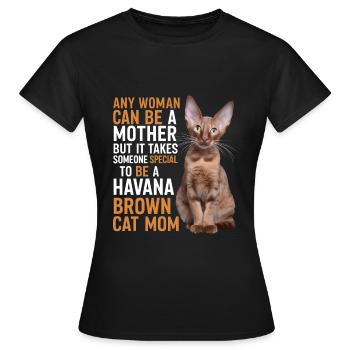 Katze Havanna Braun Geschenk - Frauen T-Shirt - Schwarz - Vorne - AI Model Female 172 dark (172cm)