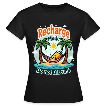 Thème amusant « Mode de recharge - Ne pas déranger » - T-shirt Femme - noir - Devant - AI Model Female 172 dark (172cm)