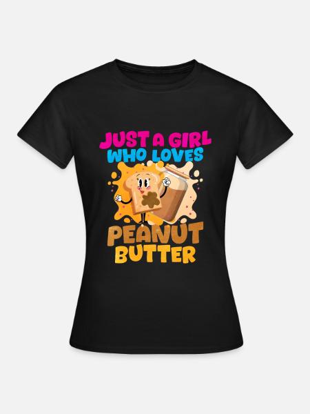 Erdnussbutter - Frauen T-Shirt - Schwarz