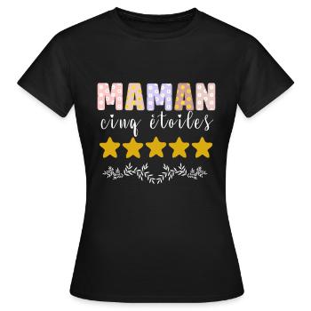 MAMAN 5 etoiles - T-shirt Femme - noir - Devant - AI Model Female 172 dark (172cm)