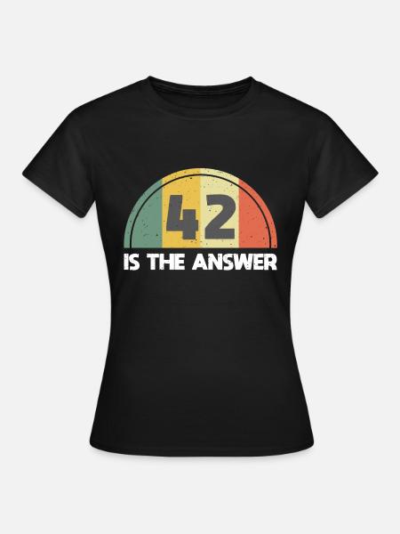 Antwort 42 - Frauen T-Shirt - Schwarz